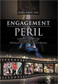 Title: Engagement in Peril: A Christian's Bastardly Affair Satan's Middle Finger and God God's Paper of a Severed Degenerate Reflective Collaborat, Author: Dara Odoe Sok