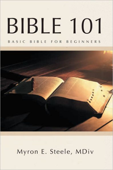 Bible 101: Basic Bible For Beginners