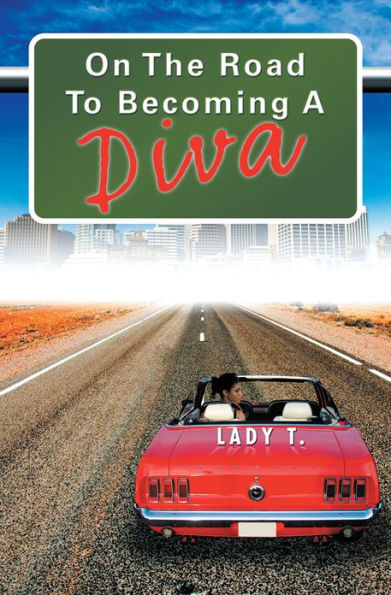 On The Road To Becoming A Diva