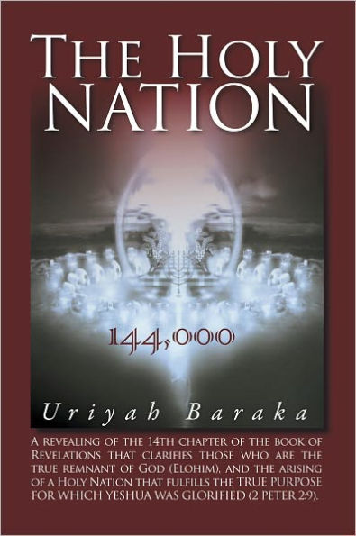 The Holy Nation: 144,000