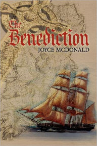 Title: The Benediction, Author: Joyce McDonald