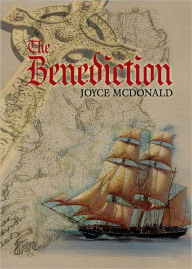 Title: The Benediction, Author: Joyce McDonald