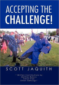 Title: Accepting the Challenge!, Author: Scott Jaquith
