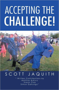 Title: Accepting the Challenge!, Author: Scott Jaquith