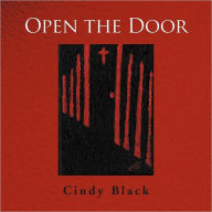 Title: Open the Door, Author: Cindy Black