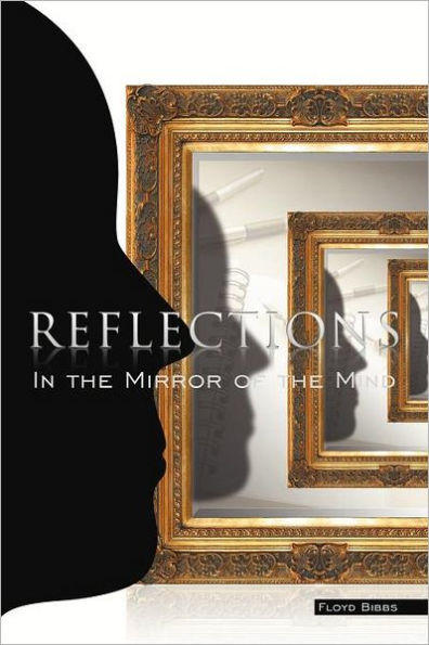 Reflections: The Mirror Of Mind