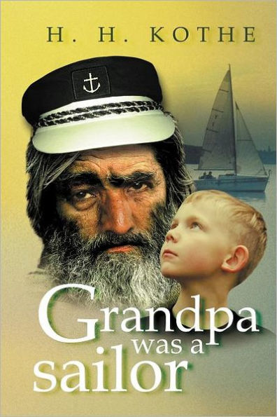 Grandpa Was a Sailor