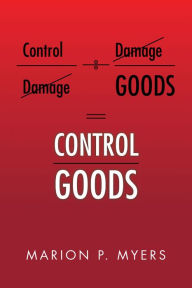 Title: Control Goods, Author: Marion P. Myers