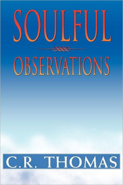 Soulful Observations