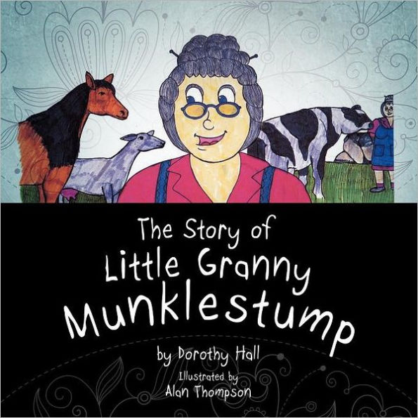 The Story of Little Granny Munklestump