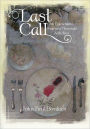 Last Call: An Epicurean's Journey Through Addiction