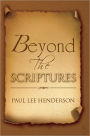 Beyond The Scriptures