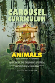 Title: CAROUSEL CURRICULUM JUNGLE ANIMALS, Author: M.Ed Bridgett Parsons