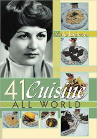 Title: 41 Cuisine All World, Author: Yanka Urumova