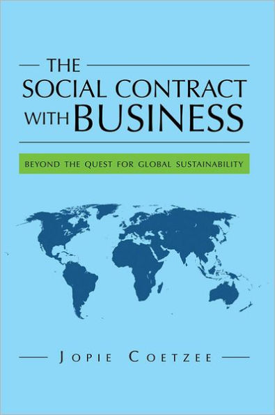 The Social Contract With Business: beyond the quest for global sustainability