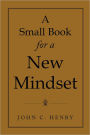 A Small Book for a New Mindset