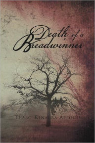 Title: Death of a Breadwinner, Author: Thabo Kenaura Appolus