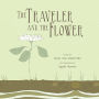 The Traveler and the Flower