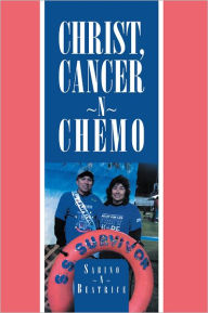 Title: Christ, Cancer ~N~ Chemo, Author: Sabino ~N~ Beatrice