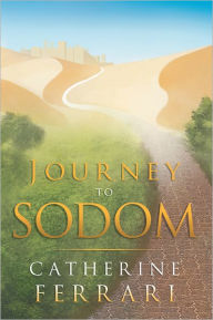 Title: Journey To Sodom, Author: Catherine Ferrari