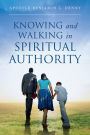 Knowing And Walking In Spiritual Authority