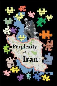 Title: Perplexity of Iran, Author: Sohrab Chamanara