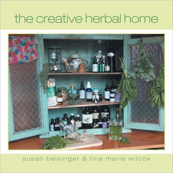 The Creative Herbal Home
