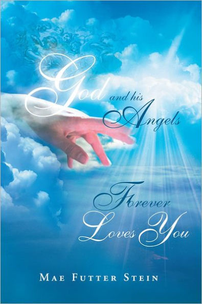 GOD AND HIS ANGELS FOREVER LOVES YOU