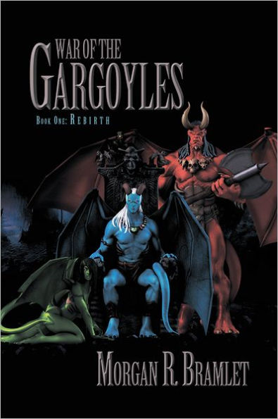 War Of The Gargoyles, Book One: Rebirth: Book One: Rebirth