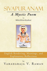 Title: Sivapuranam: A Mystic Poem, Author: Varadaraja V Raman