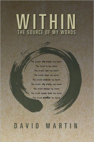 Title: Within: The Source Of My Words: The Source Of My Words, Author: David Martin