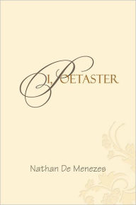 Title: I, Poetaster, Author: Nathan De Menezes