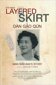 Title: The Many Layered Skirt: DÀN GÚN, Author: Marlene F Cheng