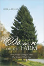 Down On The Farm: Four Useful Things Comes Out From A Pine Tree