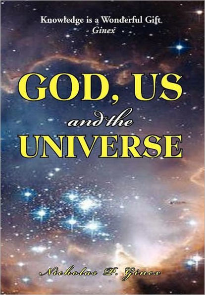 God, Us and the Universe: beginning of creation God