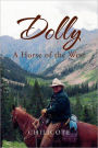 'Dolly': A Horse of the West
