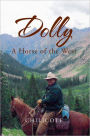 'DOLLY': A Horse of the West