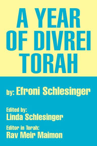 Title: A Year of Divrei Torah, Author: Efroni Schlesinger