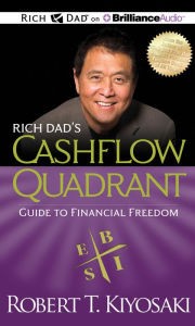 Title: Rich Dad's Cashflow Quadrant: Guide to Financial Freedom, Author: Robert T. Kiyosaki