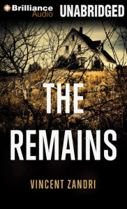 Title: The Remains, Author: Vincent Zandri
