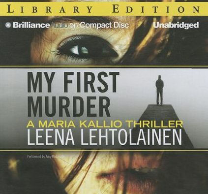 My First Murder by Leena Lehtolainen, Paperback | Barnes & Noble®