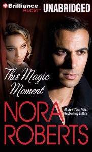 Title: This Magic Moment, Author: Nora Roberts