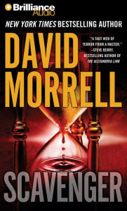 Title: Scavenger, Author: David Morrell