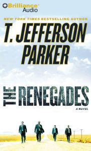 Title: The Renegades (Charlie Hood Series #2), Author: T. Jefferson Parker