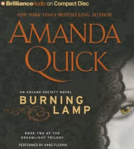 Title: Burning Lamp: Book Two of the Dreamlight Trilogy (Arcane Society Series #8), Author: Amanda Quick