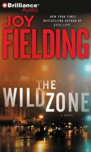 Title: The Wild Zone, Author: Joy Fielding