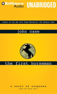 Title: The First Horseman, Author: John Case