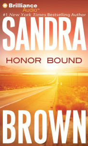 Title: Honor Bound, Author: Sandra Brown