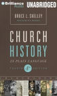 Church History in Plain Language: Fourth Edition