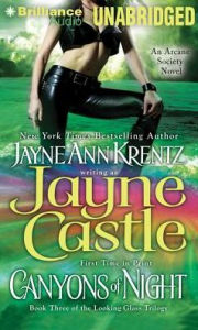 Title: Canyons of Night: Book Three of the Looking Glass Trilogy (Arcane Society Series #12), Author: Jayne Castle